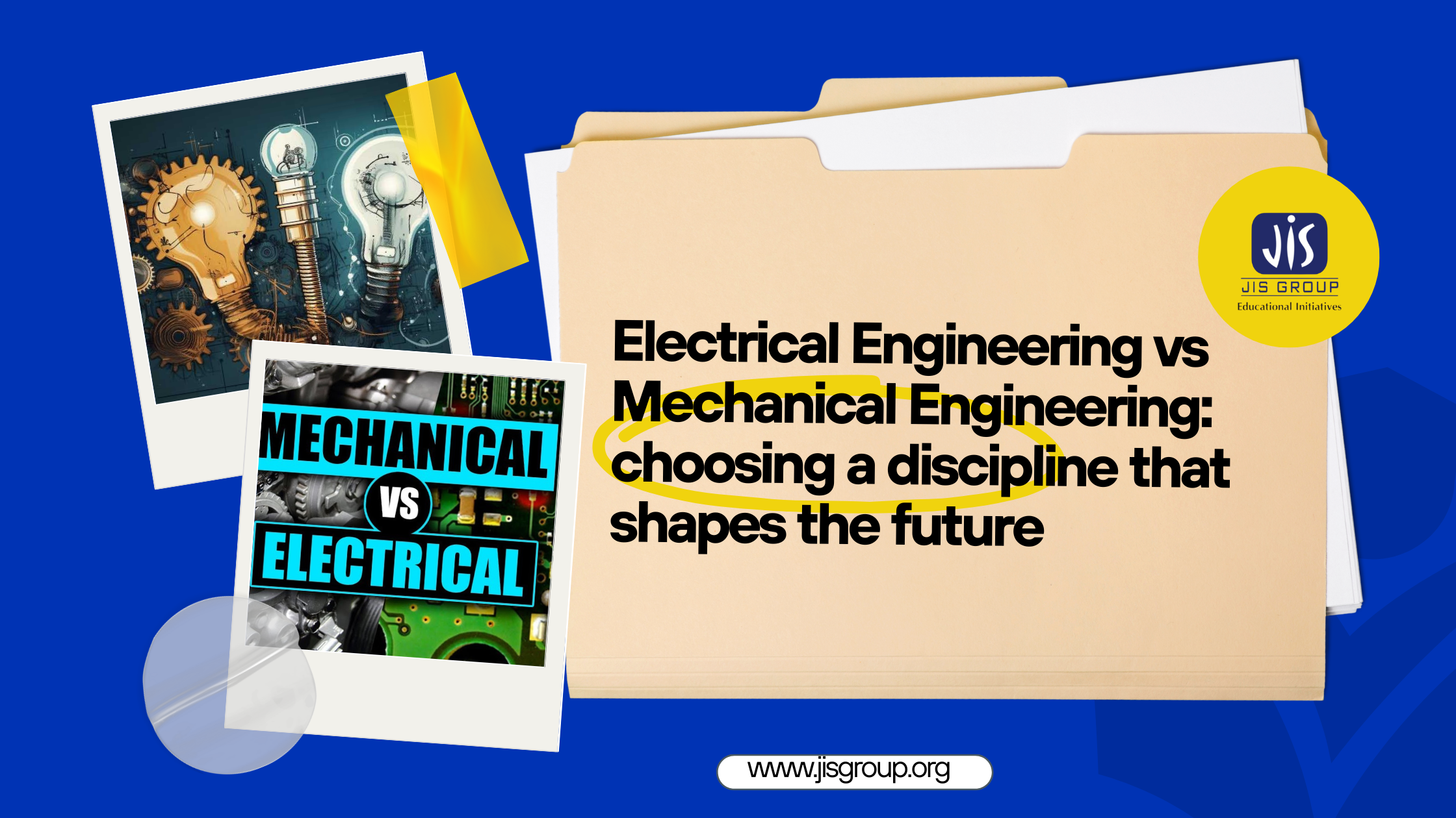 Electrical Engineering vs Mechanical Engineering: Choosing a Discipline That Shapes the Future