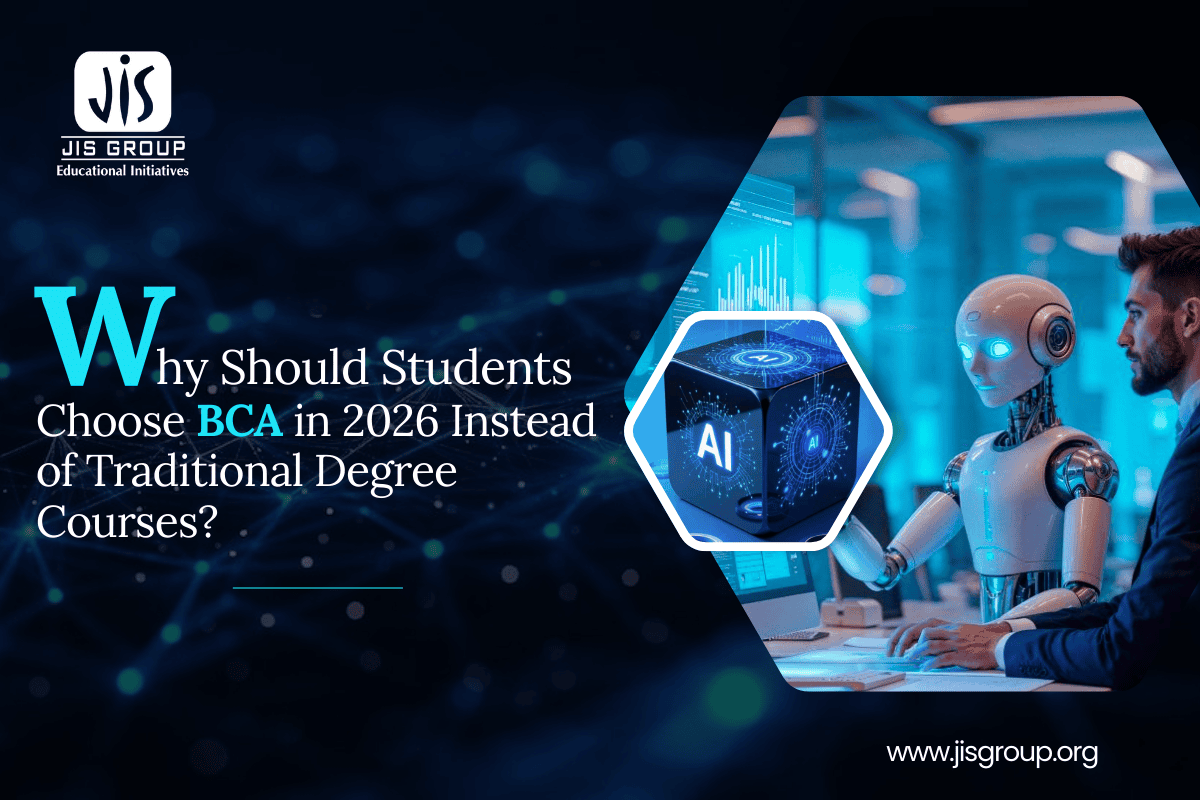Why Should Students Choose BCA in 2026 Instead of Traditional Degree Courses?