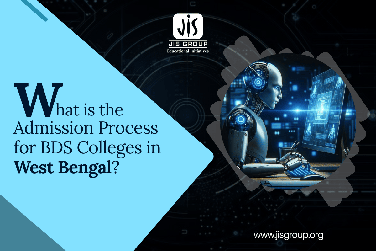 What is the Admission Process for BDS Colleges in West Bengal? Step-by-Step Guide