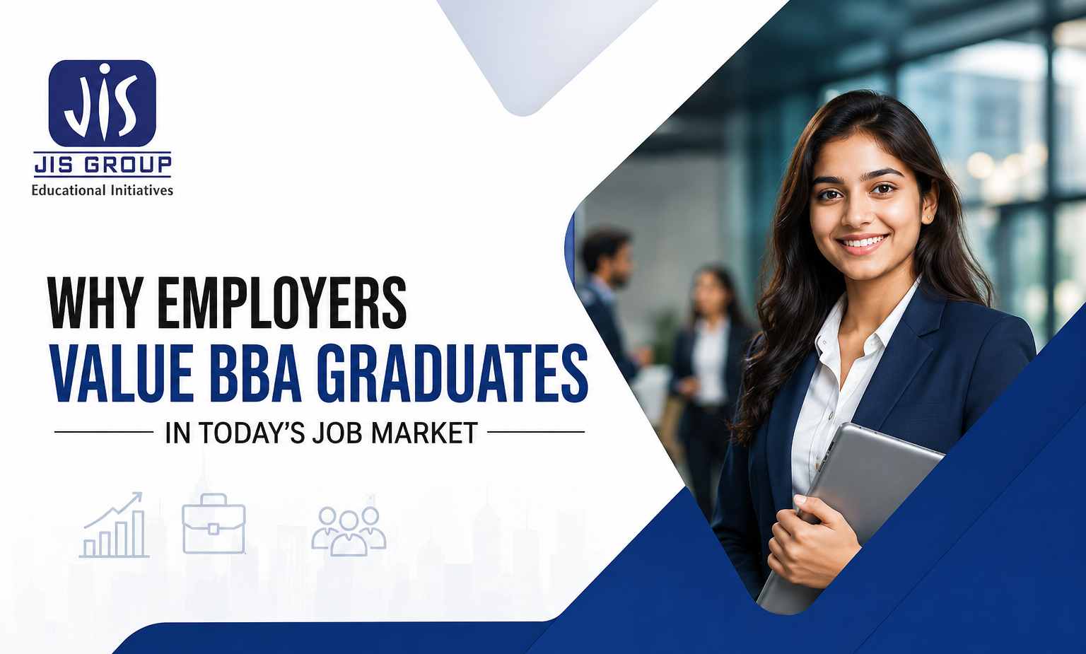 Why Employers Value BBA Graduates in Today's Job Market