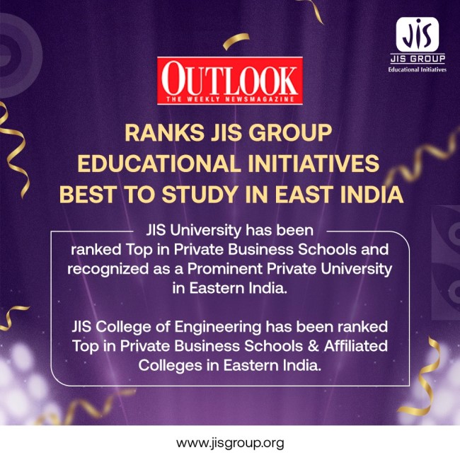 OUTLOOK RANKS JIS GROUP EDUCATIONAL INITIATIVES BEST TO STUDY IN EAST INDIA